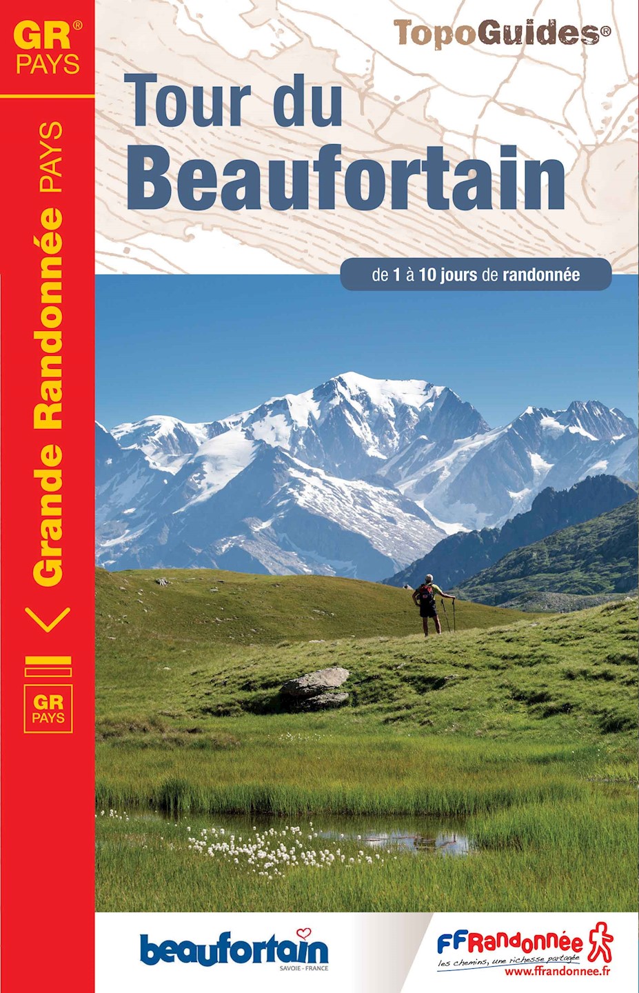 TopoGuide® - GR® Pays : Tour du Beaufortain